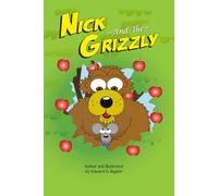 Nick And The Grizzly