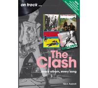 Nick Assirati The Clash On Track (Revised edition) (Tascabile) On Track