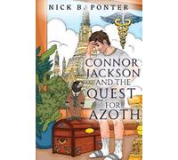 Nick B Ponter Connor Jackson and the Quest for Azoth (Tascabile)