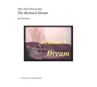 Nick Baer Male Nude Photography- The Beatnick Dream (Tascabile)