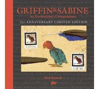 Nick Bantock Griffin and Sabine 25th Anniversary Edition (Copertina rigida)