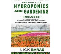Nick Baras Hydroponics And Gardening (Tascabile) Gardening