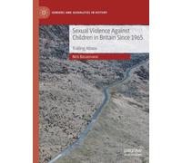 Nick Basannavar Sexual Violence Against Children in Britain S (Copertina rigida)