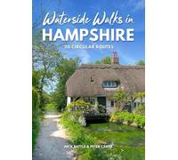 Nick Battle Waterside Walks in Hampshire (Tascabile) Waterside Walks