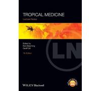 Nick Beeching Geoff Gill Tropical Medicine (Tascabile) Lecture Notes