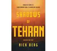 Nick Berg Shadows of Tehran (Copertina rigida)