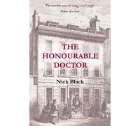 Nick Black The Honourable Doctor (Tascabile)