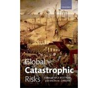 Nick Bostrom Global Catastrophic Risks (Tascabile)