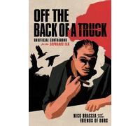 Nick Braccia Off the Back of a Truck (Copertina rigida)