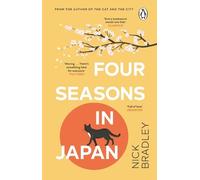 Nick Bradley Four Seasons in Japan (Tascabile)