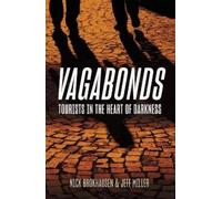 Nick Brokhausen Jeff Miller Vagabonds (Copertina rigida)