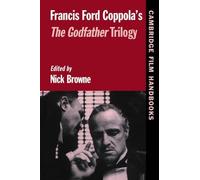 Nick Browne Francis Ford Coppola's The Godfather Trilogy (Tascabile)