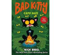 Nick Bruel Bad Kitty Camp Daze (full-color edition) (Copertina rigida)