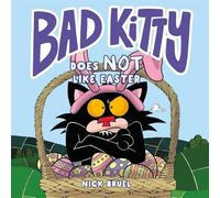 Nick Bruel Bad Kitty Does Not Like Easter (Copertina rigida) Bad Kitty
