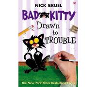 Nick Bruel Bad Kitty Drawn to Trouble (Classic Black-And-Whit (Copertina rigida)