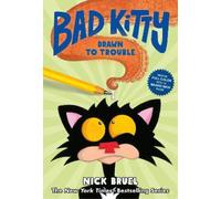 Nick Bruel Bad Kitty Drawn to Trouble (Copertina rigida) Bad Kitty