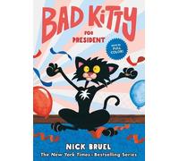 Nick Bruel Bad Kitty for President (Copertina rigida) Bad Kitty