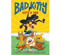 Nick Bruel Bad Kitty Gets a Job (Graphic (Copertina rigida) (PRESALE 22/06/2026)