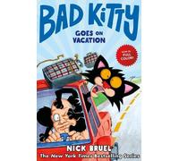 Nick Bruel Bad Kitty Goes On Vacation (Copertina rigida) Bad Kitty