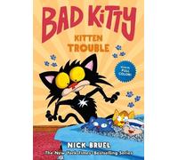 Nick Bruel Bad Kitty: Kitten Trouble (Copertina rigida) Bad Kitty