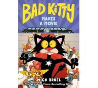 Nick Bruel Bad Kitty Makes a Movie (Graphic Novel) (Copertina rigida)