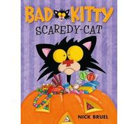 Nick Bruel Bad Kitty Scaredy-Cat (Copertina rigida) Bad Kitty