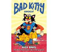Nick Bruel Bad Kitty: Supercat (Graphic Novel) (Copertina rigida) Bad Kitty