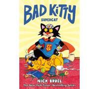 Nick Bruel Bad Kitty: Supercat (Graphic Novel) (Copertina rigida) Bad Kitty