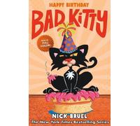 Nick Bruel Happy Birthday, Bad Kitty (Copertina rigida) Bad Kitty