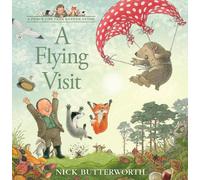Nick Butterworth A Flying Visit (Tascabile) Percy the Park Keeper Story