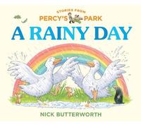 Nick Butterworth A Rainy Day (Libro di cartone) Stories from Percy’s Park
