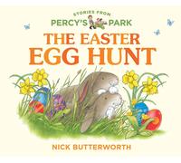 Nick Butterworth The Easter Egg Hunt (Libro di cartone)