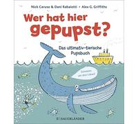 Nick Caruso Dani Rabaiotti Alex Wer hat hier gepupst?: Das (Copertina rigida)