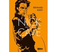 Nick Cave - Mercy On Me: Mercy on me | Fiktive Musiker-Biografie zwischen Realität und Songtexten - eine düstere Graphic Novel über den legendären Ausnahmekünstler