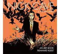 Nick Cave & the Bad Seeds: An Art Book