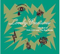 Nick Cave & The Bad Seeds - Lovely Creatures:the Best Of Nick Cave And The Ba...