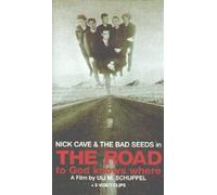 Nick Cave & the Bad Seeds - The Road to God Knows Where