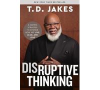 Nick Chiles T. D. Jakes Disruptive Thinking (Tascabile) (PRESALE 30/10/2025)