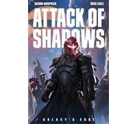 Nick Cole Jason Anspach Attack of Shadows (Tascabile) Galaxy's Edge