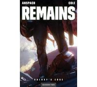 Nick Cole Jason Anspach Remains (Tascabile) Galaxy's Edge