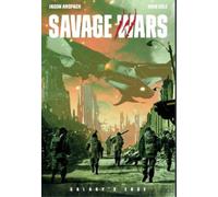 Nick Cole Jason Anspach Savage Wars (Copertina rigida)