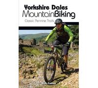 Nick Cotton Yorkshire Dales Mountain Biking (Tascabile)