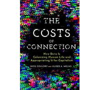 Nick Couldry Ulises A. Mejias The Costs of Connection (Copertina rigida)