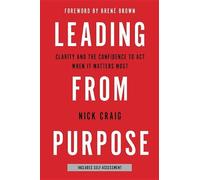 Nick Craig Leading from Purpose (Copertina rigida)