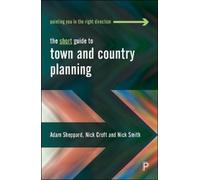 Nick Croft Nick Smith Adam Sh The Short Guide to Town and Country Pl (Tascabile)