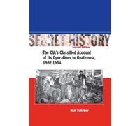 Nick Cullather Secret History (Tascabile)