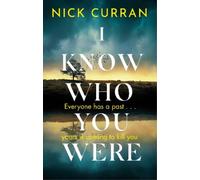 Nick Curran I Know Who You Were (Copertina rigida)