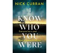 Nick Curran I Know Who You Were (Tascabile)
