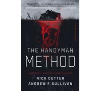 Nick Cutter Andrew F Sullivan The Handyman Method (Tascabile)