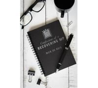 Nick de Bois Confessions of a Recovering MP (Tascabile)